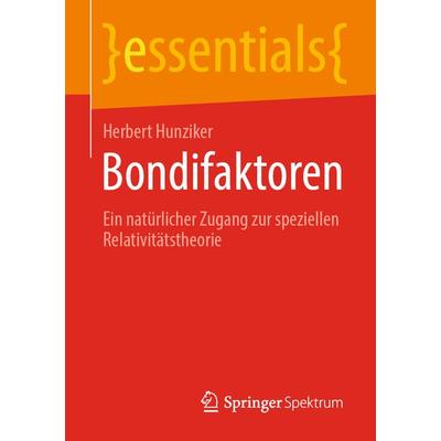 Bondifaktoren, Taschenbuch von Herbert Hunziker, Springer Fachmedien Wiesbaden GmbH, 978-3-658-32297-7