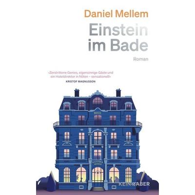 Einstein im Bade, Gebundene Ausgabe von Daniel Mellem, Kein & Aber, 978-3-0369-5087-7