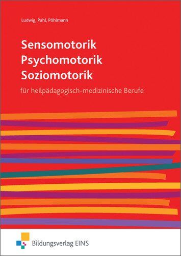 Ann-Katrin Pahl - Sensomotorik - Psychomotorik - Soziomotorik: für heilpädagogisch-medizinische Berufe - Preis vom 14.10.2026 23:07:16 h