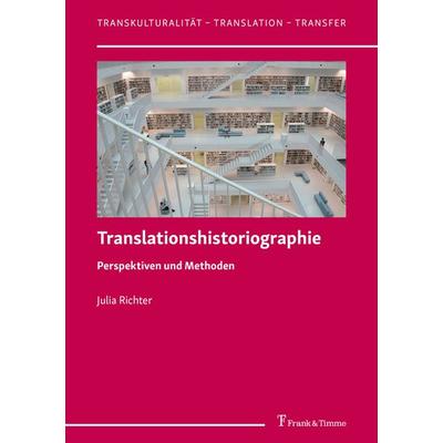 Translationshistoriographie - Julia Richter, 9783732909377