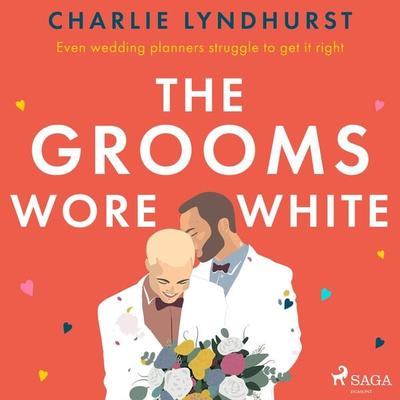 The Grooms Wore White - Charlie Lyndhurst, Audio, 9788728337561