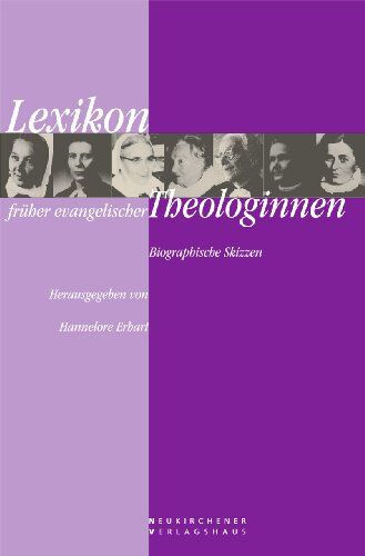 Hannelore Erhart - Lexikon früher evangelischer Theologinnen. Biographische Skizzen - Preis vom 11.10.2026 15:43:13 h