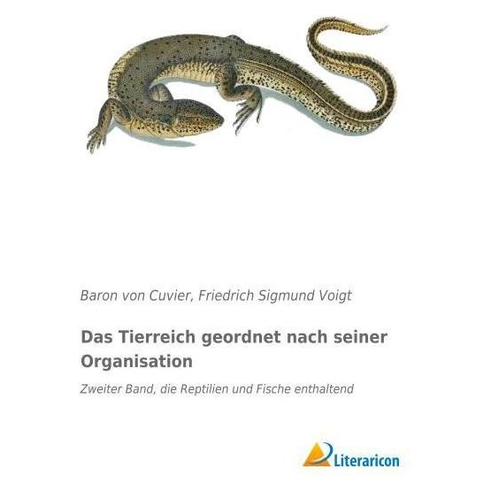 Literaricon Das Tierreich geordnet nach seiner Organisation (Deutsch, Softcover, Baron von Cuvier) (55598322)