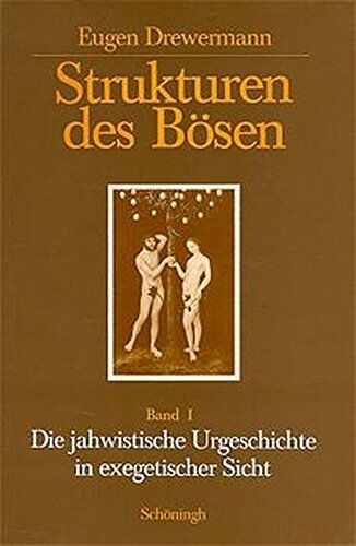 Eugen Drewermann - Strukturen des Bösen,Teil 1 - Die jahwistische Urgeschichte in exegetischer Sicht - Preis vom 09.10.2026 07:28:09 h