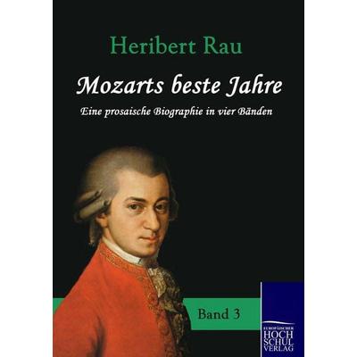 Mozarts beste Jahre -