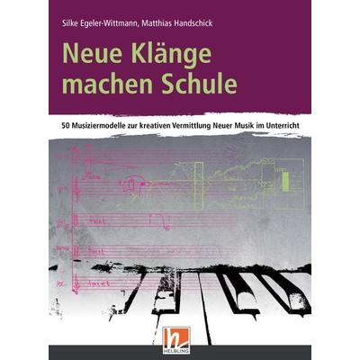 Neue Klänge machen Schule -