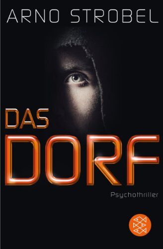 Arno Strobel - Das Dorf: Psychothriller - Preis vom 13.10.2026 11:25:28 h
