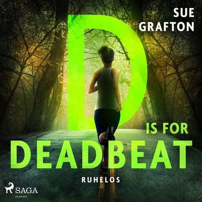 D is for Deadbeat: Ruhelos - Sue Grafton, Audio, 9788728535110