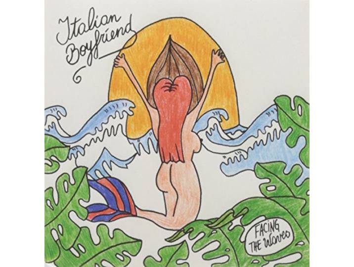 Italian Boyfriend - Facing The Waves
