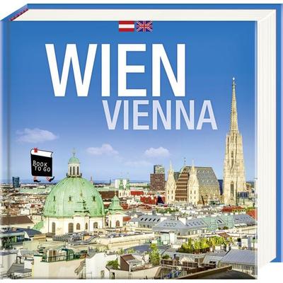 Wien / Vienna - Book To Go, Gebundene Ausgabe von , Steffen Verlag, 978-3-95799-076-1