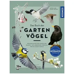 Das Buch der Gartenvögel, Ratgeber von Frank Hecker, Katrin Hecker, Henrike Kelsch