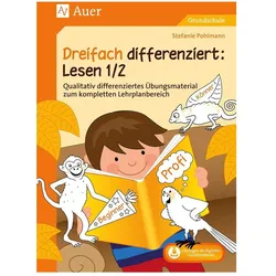 Dreifach differenziert Lesen 1/2, Schulbücher von Stefanie Pohlmann
