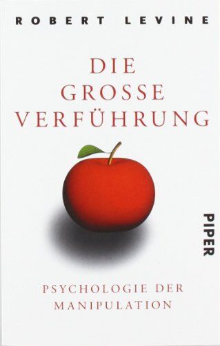 Robert Levine - Die große Verführung: Psychologie der Manipulation - Preis vom 09.10.2026 07:28:09 h