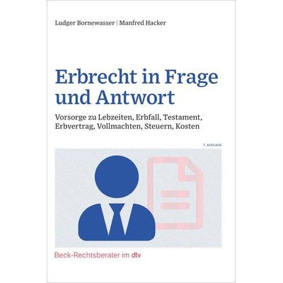 Erbrecht in Frage und Antwort, Taschenbuch von Ludger Bornewasser,Manfred Hacker, dtv, 978-3-423-51265-7