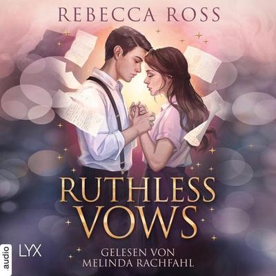 Ruthless Vows - Letters of Enchantment, Teil 2 - Rebecca Ross, Audio, 9783966354684