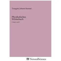 Physikalisches Wörterbuch, Fachbücher von Johann Samuel Traugott