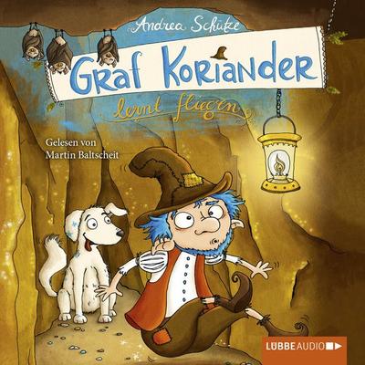 Graf Koriander lernt fliegen, Folge 2 - Andrea Schütze, Audio, 9783838773827