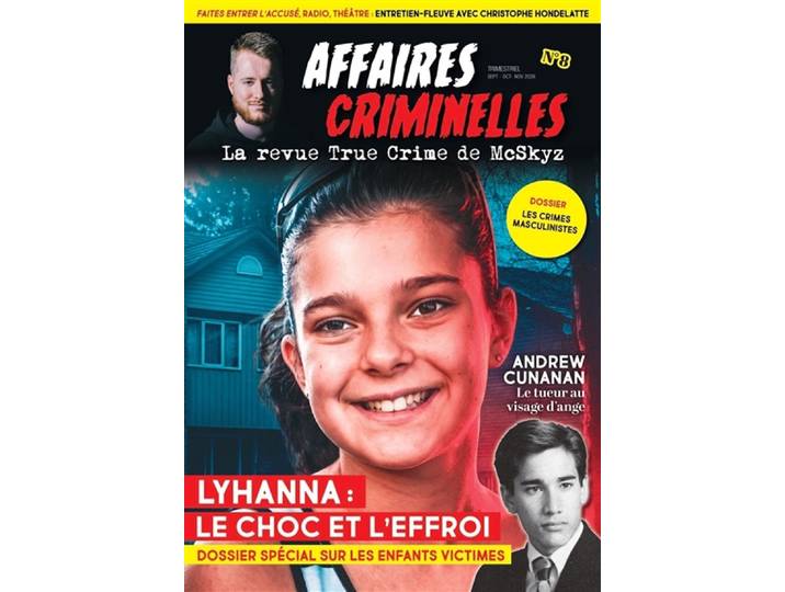 AFFAIRES CRIMINELLES N°8 - La revue True Crime de McKyz - Tome 8 Lyhanna : le choc et l'effroi (Revue)