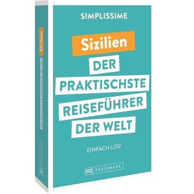 SIMPLISSIME – der praktischste Reiseführer der Welt Sizilien, Taschenbuch von Lucie Tournebize, Bruckmann, 978-3-7343-2499-4