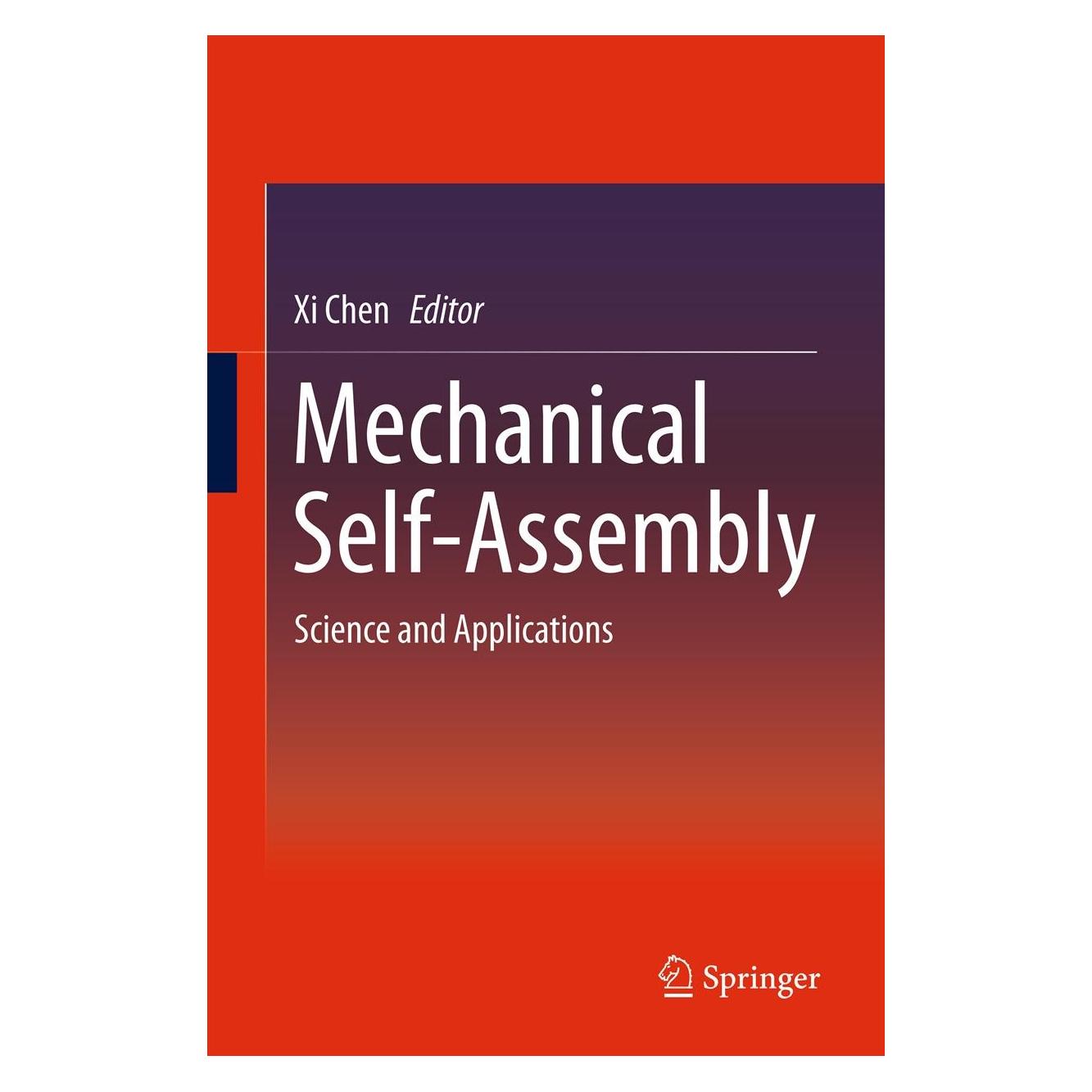 Springer Mechanical Self-Assembly (Englisch, Hardcover, Xi Chen) (9781461445616)