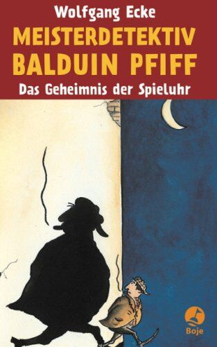 Wolfgang Ecke - Das Geheimnis der Spieluhr: Meisterdetektiv Balduin Pfiff - Preis vom 30.09.2026 09:01:18 h