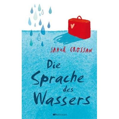Die Sprache des Wassers, Gebundene Ausgabe von Sarah Crossan, Mixtvision, 978-3-939435-84-6