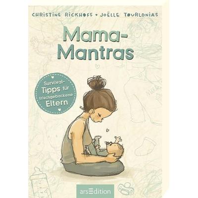 Mama-Mantras, Gebundene Ausgabe von Christine Rickhoff, arsedition