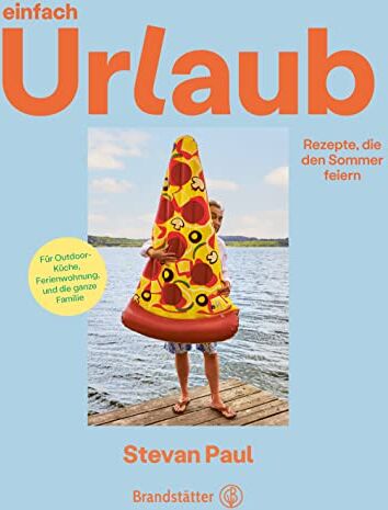 Stevan Paul - Einfach Urlaub: Rezepte, die den Sommer feiern - Preis vom 09.10.2026 07:28:09 h