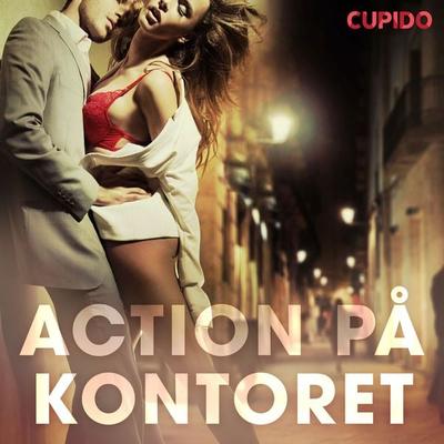 Action på kontoret - Cupido, Audio, 9788726409871