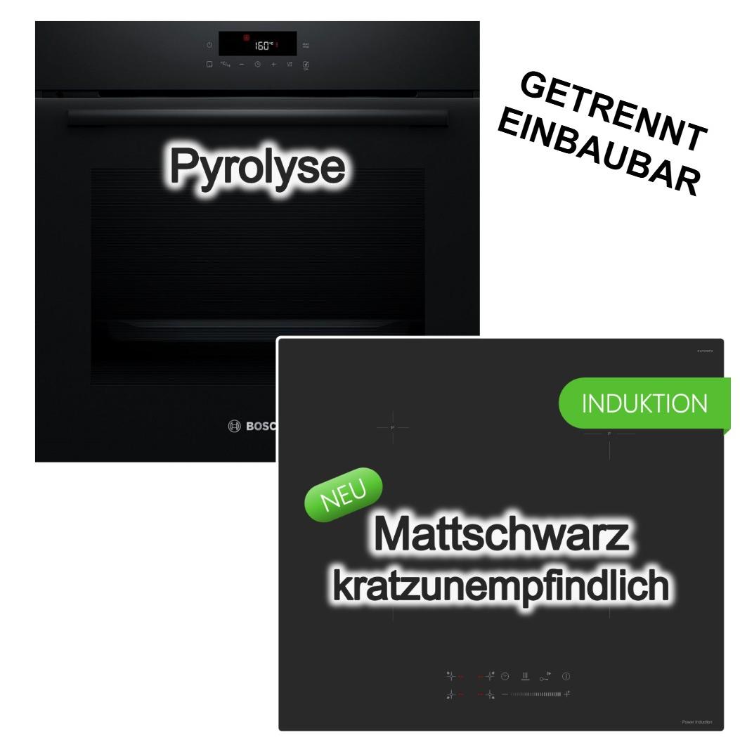 HERDSET BOSCH Einbaubackofen Pyrolyse 3D Heißluft + keenberk PREMIUM Induktionskochfeld matte Optik