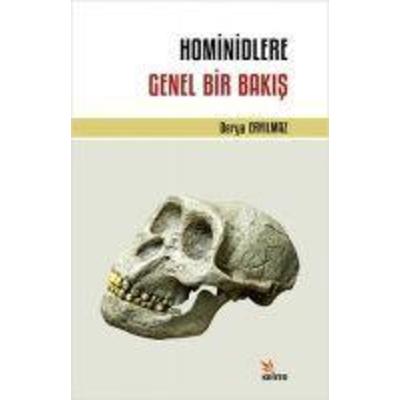 Hominidlere Genel Bir Bakis, Taschenbuch von Derya Eryilmaz, Kriter Yayinevi