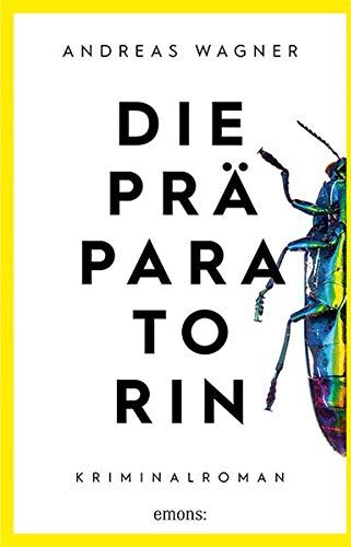 Andreas Wagner - Die Präparatorin: Kriminalroman - Preis vom 30.09.2026 22:30:23 h