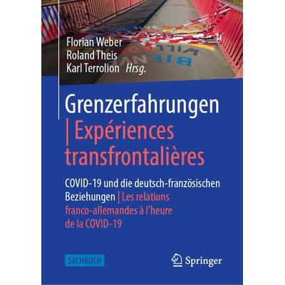 Grenzerfahrungen | Expériences transfrontalières, Gebundene Ausgabe von , Springer Fachmedien Wiesbaden GmbH, 978-3-658-33317-1