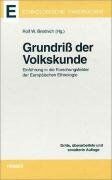 Brednich, Rolf Wilhelm - Grundriß der Volkskunde: Einführung in die Forschungsfelder der Europäischen Ethnologie - Preis vom 09.10.2026 07:28:09 h