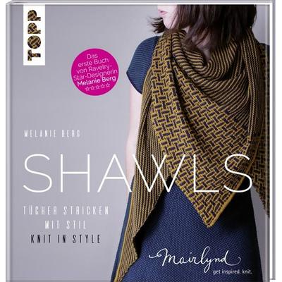 Shawls, Gebundene Ausgabe von Melanie Berg, Frechverlag GmbH, 978-3-7724-8140-6