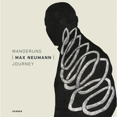 Max Neumann, Gebundene Ausgabe von Heinz Peter Schwerfel, Kerber Verlag, 978-3-7356-0932-8