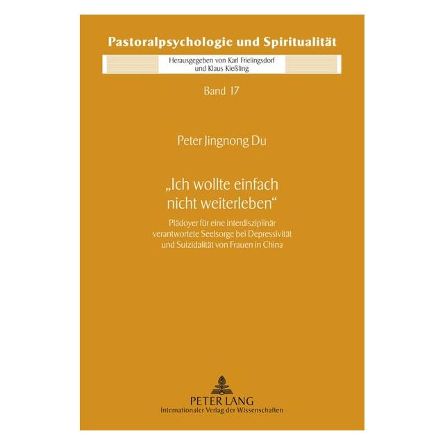Peter Lang Du:"Ich wollte einfach nicht weiterlebe (Deutsch, Hardcover, Peter Jingnong Du) (67835897)