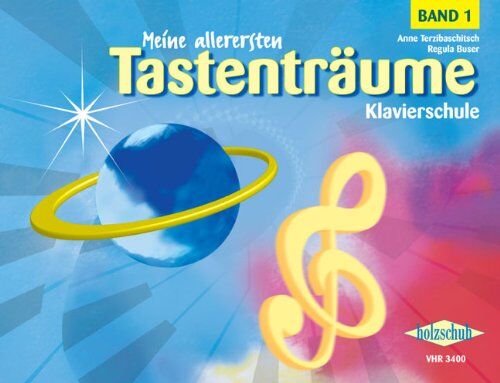 Anne Terzibaschitsch - Meine Allerersten Tastentraeume 1. Klavier - Preis vom 19.10.2026 19:33:35 h