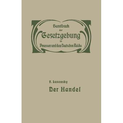 Handel und Gewerbe, Taschenbuch von F. Lusensky, Springer Berlin, 978-3-642-52139-3