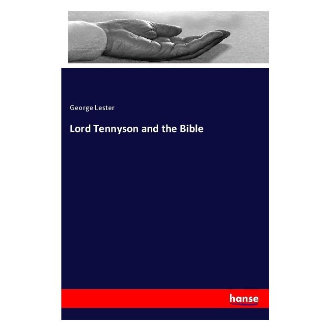 Hansebooks Lord Tennyson and the Bible (Englisch, Softcover, George Lester) (57127621)