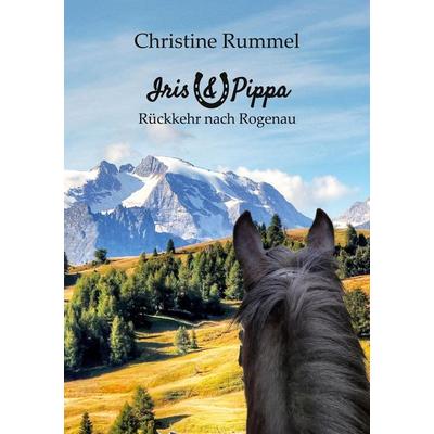 Rückkehr nach Rogenau, Taschenbuch von Christine Rummel, BoD – Books on Demand, 978-3-7583-2185-6