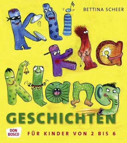 Bettina Scheer - KliKlaKlanggeschichten - Preis vom 17.10.2026 19:25:27 h