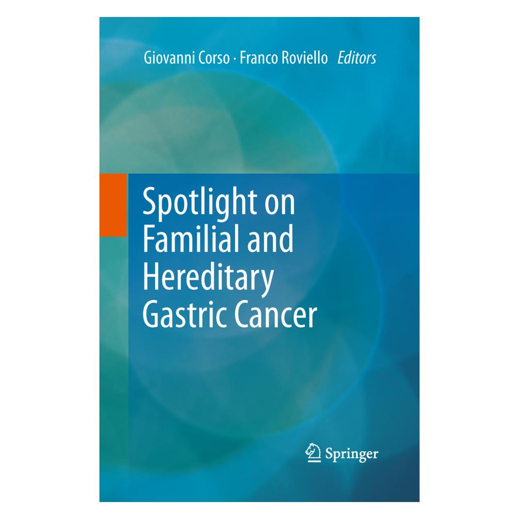 Springer Spotlight on Familial and Hereditary Gastric Cancer (Englisch, Softcover, Franco Roviello, Giovanni Corso) (55595228)