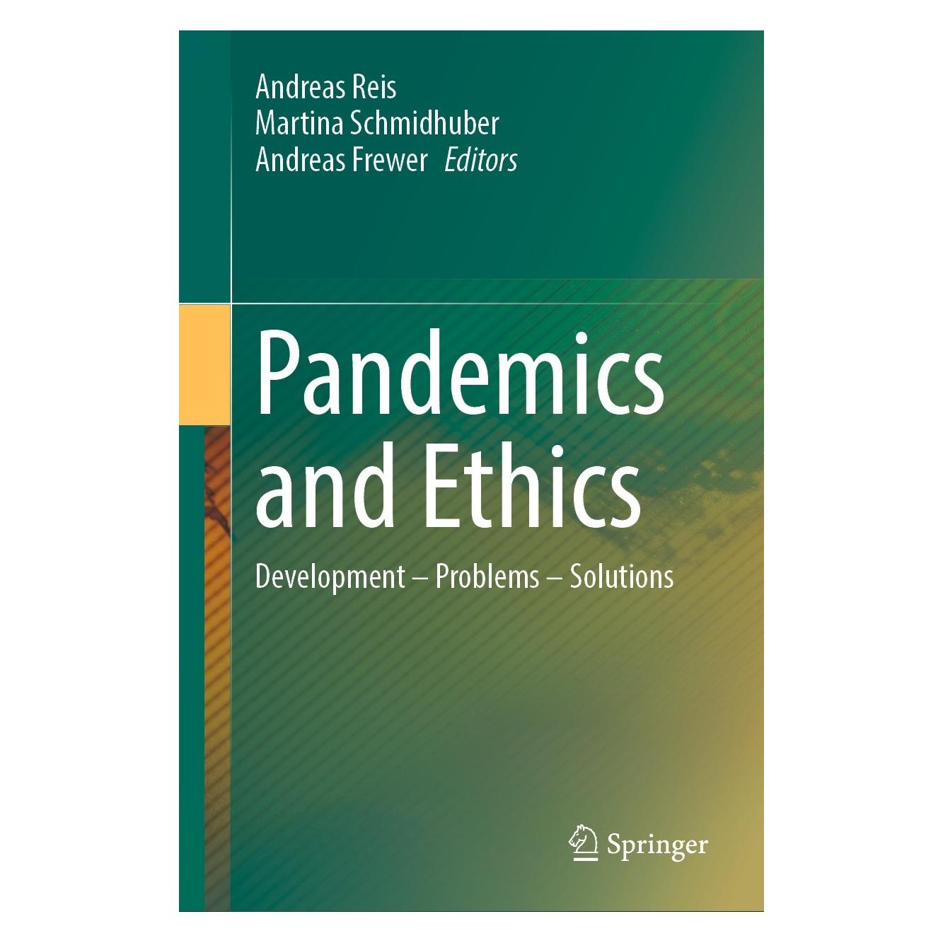 Springer Pandemics and Ethics (Englisch, Hardcover, Andreas Frewer, Andreas Reis, Martina Schmidhuber) (9783662668719)