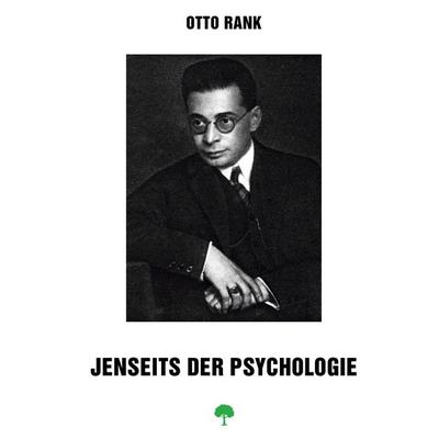 Jenseits der Psychologie, Taschenbuch von Otto Rank, BoD – Books on Demand, 978-3-7578-2535-5