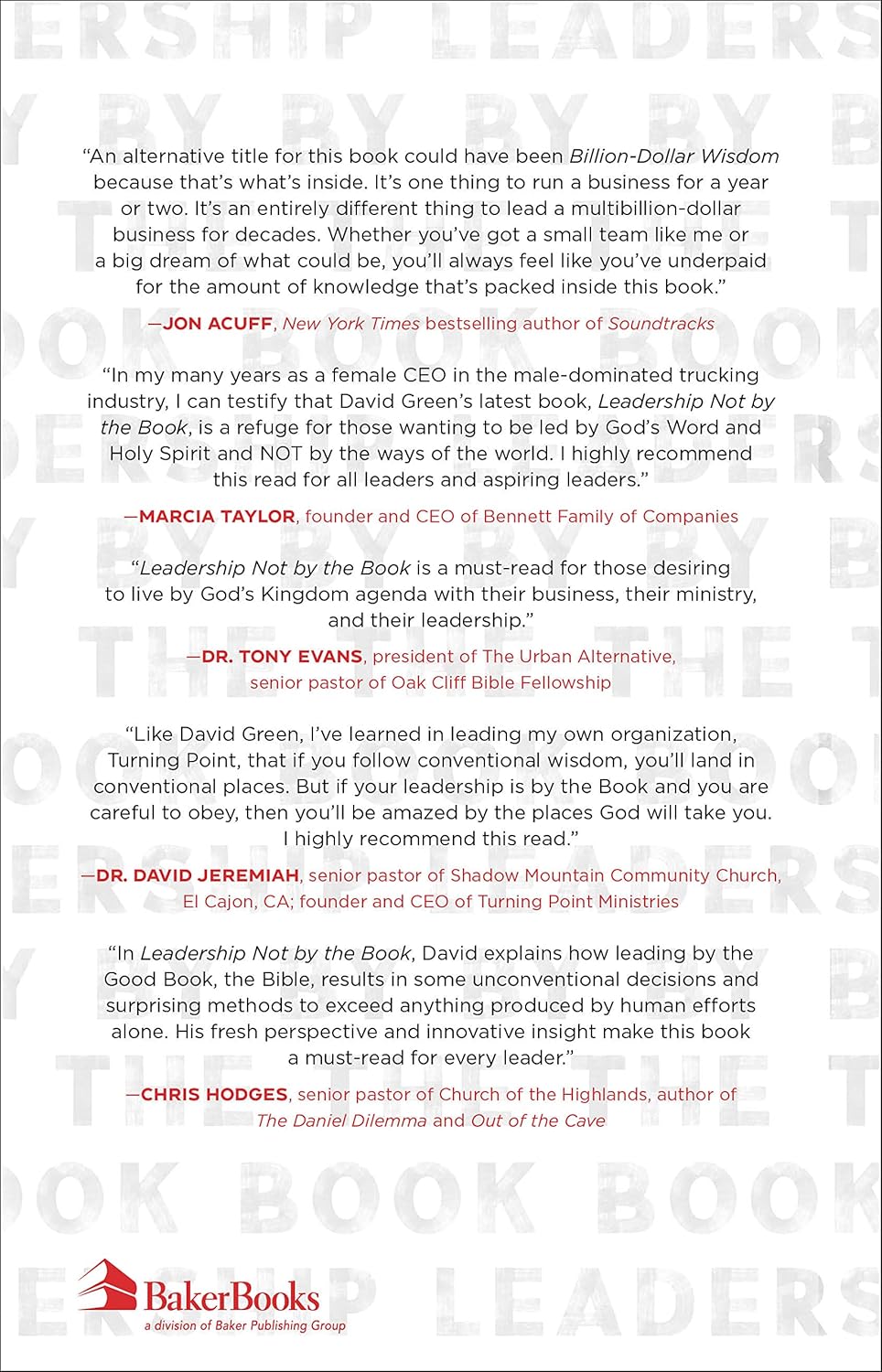 Baker Books Leadership Not by the Book by David Green & Bill High - Hardcover - 12 Scripture-Based Leadership Principles from the Hobby Lobby Founder
