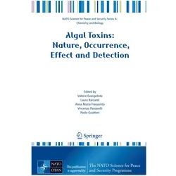 Algal Toxins: Nature, Occurrence, Effect and Detection, Fachbücher von Vincenzo Passarelli, Anna Maria Frassanito, Paolo Gualtieri, Laura Barsanti, Valtere Evangelista