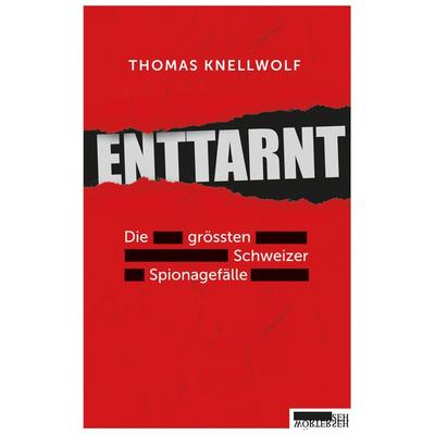 Enttarnt, Taschenbuch von Thomas Knellwolf, Wörterseh
