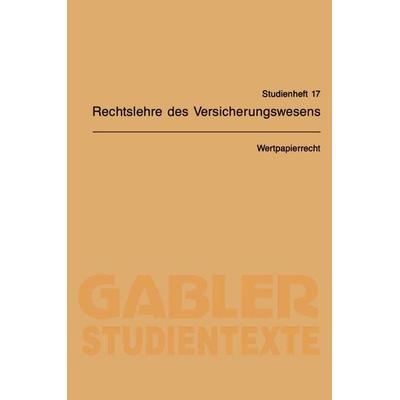 Wertpapierrecht, Taschenbuch von Karl Sieg, Betriebswirtschaftlicher Verlag Gabler, 978-3-663-12508-2
