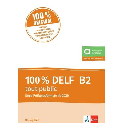 100% DELF B2 tout public, Taschenbuch von Marie Cravageot,Bruno Girardeau,Gabrielle Joly, Klett Sprachen GmbH, 978-3-12-529795-1